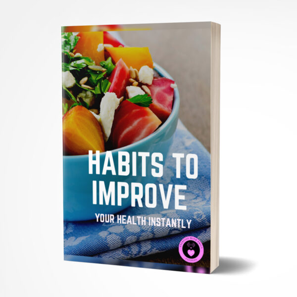 Habits to Improve Your Health Instantly