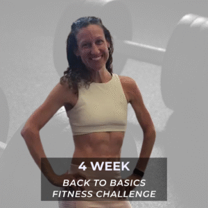 4 Week Back to Basics Fitness Challenge
